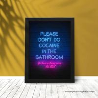 2023 ✣✙ Neon Wall Art Poster Please Do Not Smoke In The Bathroom Because We Have A Living Room Quote Canvas Painting Bathroom Decoration