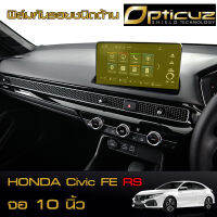 ?ฟิล์มกันรอยวิทยุ  Honda Civic FD RS 2022-On (ฮอนด้า ซีวิค) (จอ 10") 24.5 ซม. x 12.6 ซม. กันรอบ ขีด ข่วน  Touch Screen OpticuZ?