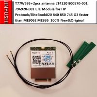 T77W595+2pcs antenna LT4120 Snapdragon X5 LTE Module for HP Probook/EliteBook820 840 850 745 G3 HP ProBook X2 612 g2