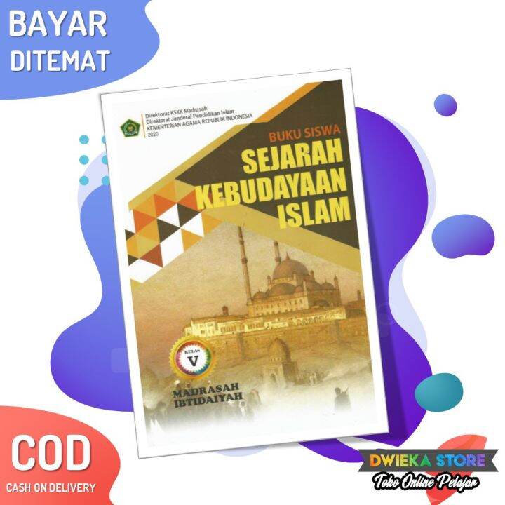 Buku Siswa Sejarah Kebudayaan Islam SKI Kelas 5 MI KEMENAG | Lazada ...