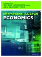 International as level economics for Oxford International AQA examinations Oxford University International AQA examination economics Oxford press