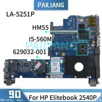 PAILIANG Laptop motherboard For HP Elitebook 2540P I5-560M Mainboard LA-5251P 629032-001 DDR3 QM57 tesed