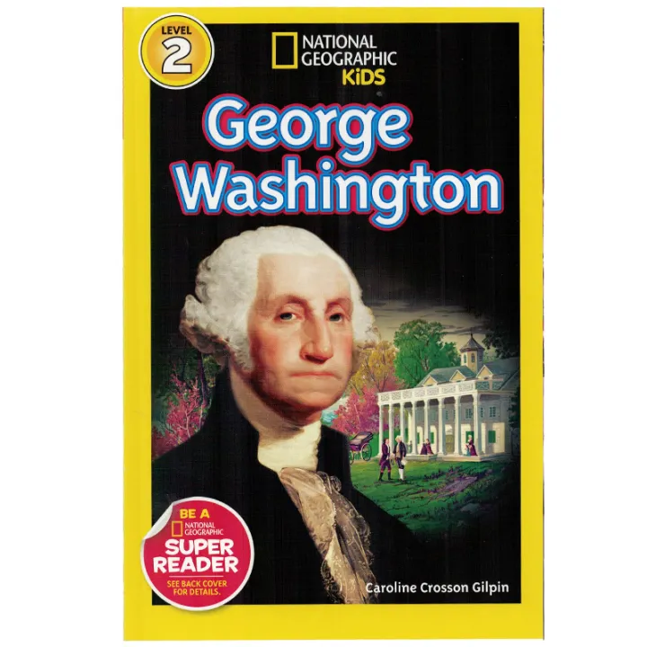 original-english-picture-book-national-geographic-kids-level-2-george-washington-statesman