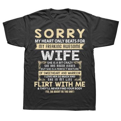 Sorry My Heart Beats For My Freaking Awesome Wife T Shirt Casual Tops Tees Cotton Student Tshirts Casual Summer T shirt Men XS-6XL