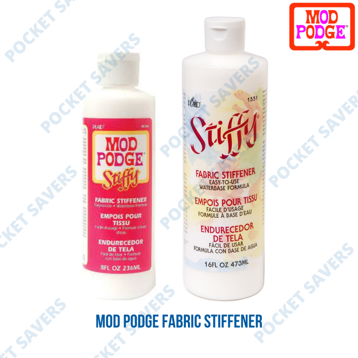 Mod Podge Fabric Stiffener 8 Oz 16 Oz Stiffy Textile Glue Lazada Ph