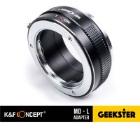 K&amp;F MD-L / SL / TL / CL Adapter สำหรับแปลงเลนส์ MD / MC Minolta ( MD Mount ) เพื่อใส่กล้อง LEICA SL / TL / CL / S1 / S1H / FP / L / Lumix S / S1 ไลก้า Lens ( Lens mount adapter MD For Leica SL เมาท์ อแดปเตอร์ ( MD-SL / MD-TL / MD-CL ) ( Geekster )