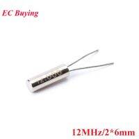 10Pcs 12MHz 12.000 MHZ ความถี่ Resonator Oscillator ควอตซ์คริสตัล Cylender 12M 2*6Mm 2X6 Mm