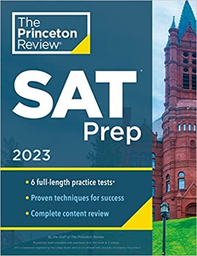 Princeton Review SAT Prep, 2023 : 6 Practice Tests + Review & Techniques + Online Tools (College Test Preparation) [Paperback]