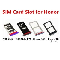 Honor30 SIM Card Slots 30 30S Cards Adapters Holder Replace Housing Repair Parts