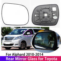 กระจกมองหลังรถยนต์สำหรับ Toyota Alphard 2010 2011 2012 2013 2014 2015อุ่นมุมมองด้านข้างภายนอกเปลี่ยนกระจกซ้ายและขวา