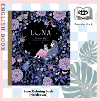 [Querida] สมุดระบายสี Luna Coloring Book [Hardcover] by Maria Trolle