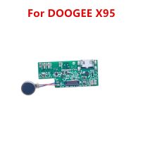 ต้นฉบับใหม่สําหรับ DOOGEE X95 โทรศัพท์มือถือภายในชิ้นส่วน Usb Charge Board แท่นชาร์จพร้อมอุปกรณ์เสริมเครื่องสั่นสั่นสะเทือนมอเตอร์