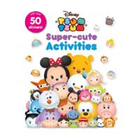 Believe you can ! Disney Tsum Tsum Super-Cute Activities หนังสือกิจกรรม ระบายสี สติ๊กเกอร์ ภาษาอังกฤษ #35098 [Z2]