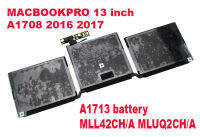 A1713 laptop PRO 13 inch A1708 2016 2017 original battery L42 XT2XQ2 MLL42CH A MLUQ2CH A แบต แบตเตอรี่ ชาร์จ