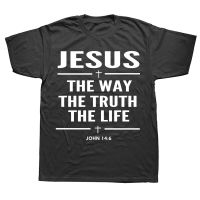 Novelty Awesome Jesus The Way The Truth The Life John 14:6 Christian T Shirts Graphic Streetwear Short Sleeve Birthday T shirt XS-6XL