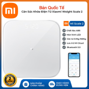 Cân điện tử thông minh Xiaomi Mi Smart Scale Gen 2 cân điện tử cân sức