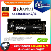 KINGSTON KF426S15IBK2/16 แรมโน้ตบุ๊ก 16GB (2x8GB) DDR4 2666MT/s CL15 FURY Impact Black PnP  By Vnix Group