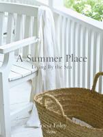 หนังสืออังกฤษใหม่ A Summer Place : Living by the Sea [Hardcover]