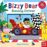 Nosy Crow: Bizzy Bear:Racing Driver