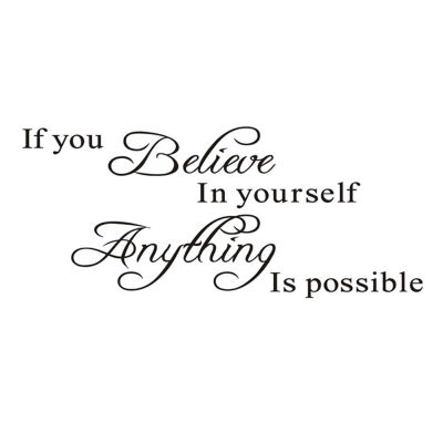 venicenight If You Believe In Yourself Anything Is Possible Inspiring Wall Sticker DIY Decal