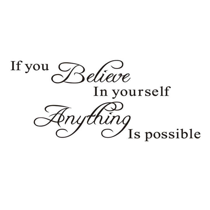 venicenight-if-you-believe-in-yourself-anything-is-possible-inspiring-wall-sticker-diy-decal