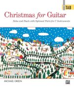 Christmas for Guitar: In TAB Solos and Duets with Optional Parts for C Instruments