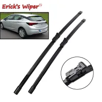 S Erick Ruitenwisser Lhd ด้านหน้า Wisserbladen VOR Opel Astra K 2015 2016 2017 2018 2019 2020 Voorruit Front Venster 28 "+ 24"