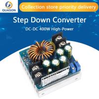 DC-DC 400W กําลังสูงขั้นตอนลง Buck Converter DC 10V-60V แรงดันไฟฟ้าคงที่โมดูลแหล่งจ่ายไฟแบบปรับได้ในปัจจุบัน