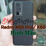 Dán Skin Mặt Sau Lưng Full Viền Redmi K60 Pro - K60 - Poco F5 Pro Carbon,