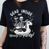 Unisex โครงกระดูก Dead ภายใน Gothic T เสื้อแขนสั้น Margarita ไวน์ตลกเสื้อยืดผู้หญิงฤดูร้อนน่ารักกราฟิก Tees Goth Top