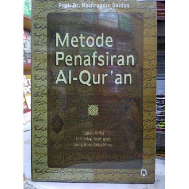 Metode Penafsiran Al-Qur'an - Nashruddin Baidan | Lazada Indonesia