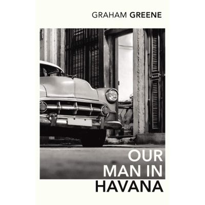 Good quality, great price Our Man In Havana Paperback Vintage Classics English By (author) Graham Greene