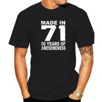 Made In 71 T Shirt 50 Years Of Awesomeness 1971 Birthday T-Shirts for Men Vintage Pure Cotton Tee Shirt Printed Clothes