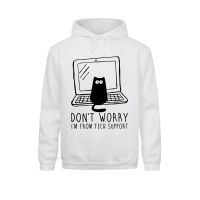 Mens Im From Tech Support Sweater Cats Geek Programming Engineering Software Engineer Cotton Funny Oversized Hoodie Size XS-4XL