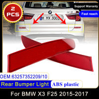 Pair for BMW X3 F25 2015~2017 63257352209 63257352210 Rear Bumper Reflector Tail Light Lamp Taillight Left Right Car Decorative