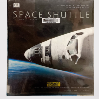 หนังสือสารคดี Space Shuttle: The First 20 Years The Astronauts Experiences นักบินอวกาศ กระสวย จรวด ดวงดาว วิทยาศาสตร์