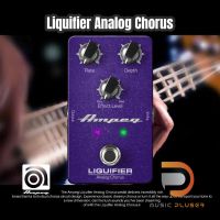 Ampeg Liquifier Analog Chorus เอฟเฟ็คเบส Analogue "Dual Chorus" circuit พร้อมTrue Bypass Foot Switch ประกันศูนย์ 1ปีเต็ม