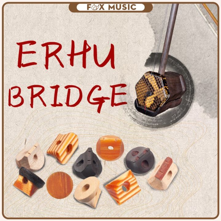 erhu-มืออาชีพสะพานเมเปิ้ลไม้สนไม้มะเกลือไม้เนื้อแข็งวัสดุไม้จันทน์ไม้ชิงชัน