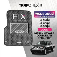 [สินค้า pre-order พร้อมจัดส่งภายใน 7-10 วัน] พรมปูพื้นรถยนต์ Trapo Hex Nissan Navara Double Cab (2004-2015)