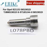 ERIKC L078 L078PBD คอมมอนเรล4ชิ้นสำหรับ Opel 821153 B01901D TJBB01901D 8-97185244-0 B01901D หัวฉีด