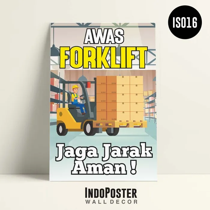 Poster Safety K3 Warehouse Awas Forklift Jaga Jarak Aman Ukuran A0 Poster Safety K3 Warehouse Awas Forklift Jaga Jarak Aman Ukuran A0