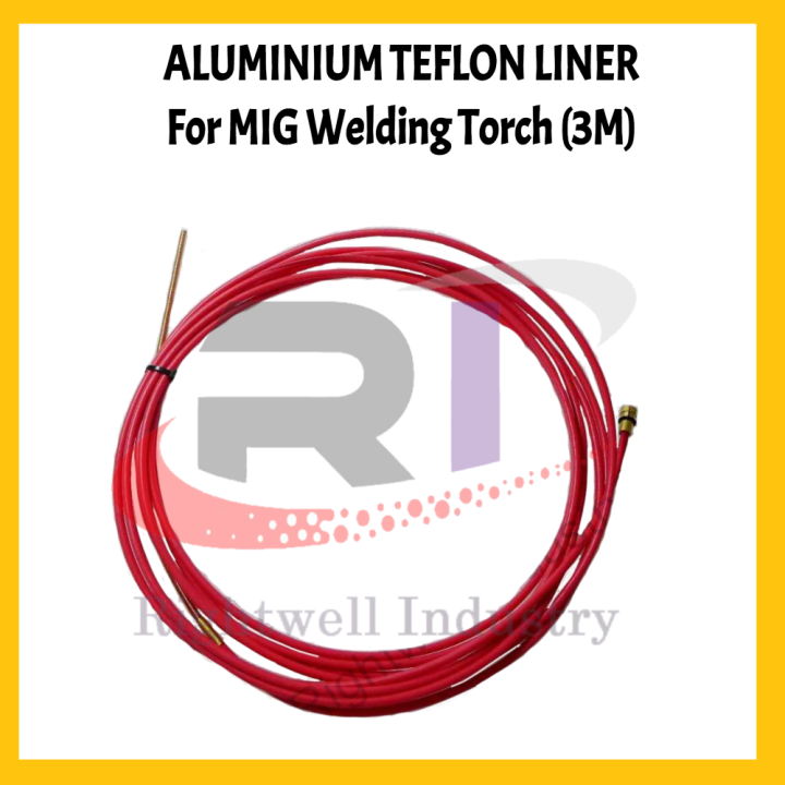 Teflon Liner For Aluminium Mig Welding Torch 3m Lazada