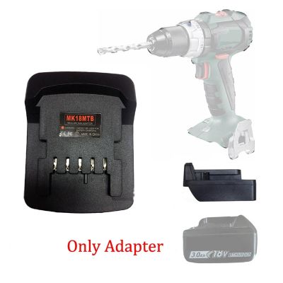 【YF】 MK18MTB Battery Converter Adapter for Makita 18V Li-Ion Batteries Convert To Metabo Power Tools Lithium