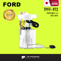 ปั๊มติ๊ก พร้อมลูกลอย ครบชุด FORD FOCUS MK3 12-15 ตรงรุ่น 100% - TPFF972 / TPFF-972 - TOP PERFORMANCE JAPAN - ปั้มติ๊ก ฟอร์ด โฟกัส BV61-9H307-RC