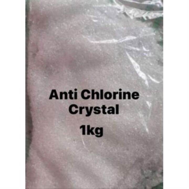 Anti chlorine Crystal Form 1kg Lazada PH