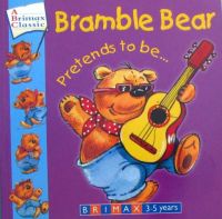 Bramble bear pretends to be by Geoffrey Alan paperback brimas bramble bear pretends to be Xiong Shendong childrens original English