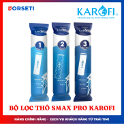 Bộ lõi lọc nước thô 123 SMAX Pro Karofi - Hàng chính hãng