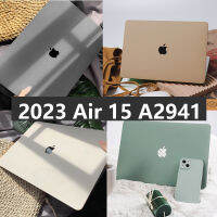 เคสคริสตัลใหม่สำหรับ2023 Macbook Air M2 15นิ้วชิปเคสใส่โน๊ตบุ๊ค A2941ด้านแล็ปท็อปลูกอมอุปกรณ์ป้องกันผิวหนังแผ่นครอบแป้นพิมพ์ฟรี