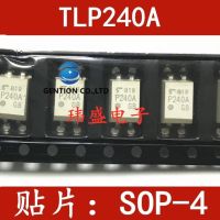 【In-Stock】 10ชิ้น TLP240A SOP-4 P240A ตาแมว Coupler Coupling 100% และต้นฉบับ