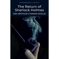 Reason why love ! The Return of Sherlock Holmes Paperback WORDSWORTH CLASSICS English Sir Arthur Conan Doyle